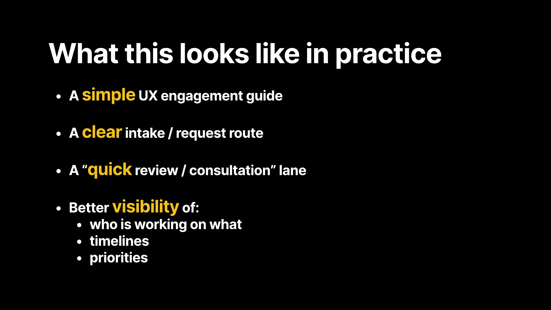 Original presentation slide proposing a UX engagement guide, clearer intake, a quick review or consultation lane and greater visibility of work, timelines and priorities.